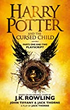 Harry Potter and the Cursed Child - Parts One and Two: The Official Playscript of the Original West End Production (Harry Potter Officl Playscript)