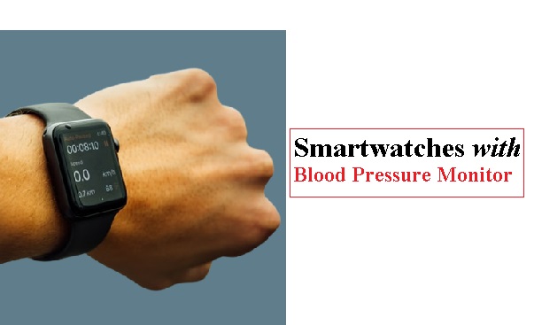 smartwatches with blood pressure